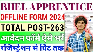 BHEL Apprentice Offline Form 2024 Kaise Bhare🔥How To Fill BHEL Apprentice Recruitment 2024 [upl. by Eelannej]