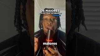 Os maiores hits do trap brasileiro 🇧🇷🔥 trap rap [upl. by Nakah]