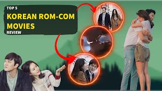 Top 5 Korean RomCom Movies You Must Watch  Laugh Love Repeat  FilmyKaarwan [upl. by Anaujnas377]