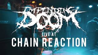 Impending Doom  PARTIAL SET HD 061618 Live  Chain Reaction [upl. by Lossa407]