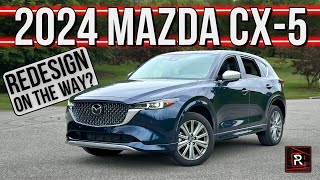 The 2024 Mazda CX5 Signature Is Still A Nice SUV Overshadowed By Newer Rivals [upl. by Gerhardt]