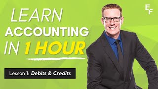 Learn Accounting in 1 HOUR First Lesson Debits and Credits [upl. by Lanuk331]