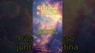 Gratidão e Sonhos [upl. by Neeruam]