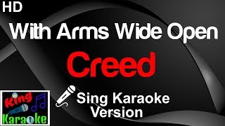 🎤 Creed  With Arms Wide Open Karaoke VersionKing Of Karaoke [upl. by Brieta]