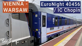 TRIP REPORT  EuroNight Sleeper Vienna to Warsaw  IC Chopin  PKP Intercity [upl. by Ponton]