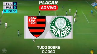 Flamengo x Palmeiras  Placar AO VIVO Resultado Assistir tempo real Live Campeonato Brasileiro 2024 [upl. by Mastic]