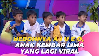 Hebohnya A I U E O Anak Kembar Lima yang Lagi Viral  BROWNIS 3723 P2 [upl. by Anaile]