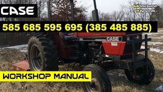 CASE 585 685 595 695  385 485 885  Workshop Service Repair Manual  English  PDF Download [upl. by Eleanor]