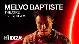 Melvo Baptiste live from Hï Ibiza • 2023 [upl. by Dahsar196]