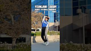 YEONJUN  ‘GGUM’ Dance Tutorial Mirrored kpoptutorial [upl. by Neyugn]