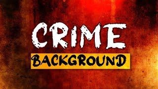 Crime Background for VFXgraphicdesign vfxelements gfxdesign designingelements [upl. by Orrocos]