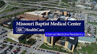 Missouri Baptist Medical Center Internal Medicine Residency Program Overview [upl. by Kaia690]