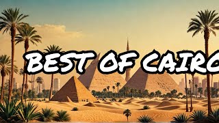 Top 10 best things to see and do in Cairo Egypt [upl. by Ioved36]