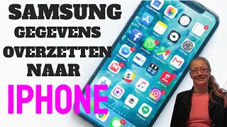 iPhone Hulp Samsung Gegevens Overzetten iPhone [upl. by Atinat]