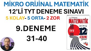 MİKRO ORİJİNAL MATEMATİK 12 Lİ TYT DENEME SINAVI  9DENEME 3140 orijinalmatematik mikroorijinal [upl. by Nnylecoj427]