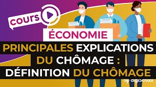 Les principales explications du chômage Définition du chômage  Economie Terminale STMG [upl. by Gaylor230]