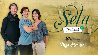 S2 2 Mijn Herder  Sela Podcast  met Anneke van Dijk en Frans Korpershoek [upl. by Nnylatsirk]