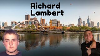 The Disappearance Of Richard Lambert [upl. by Sonitnatsnoc3]