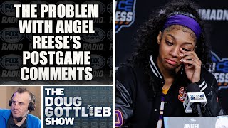 The Problem With Angel Reeses Postgame Comments  DOUG GOTTLIEB SHOW [upl. by Brade]