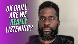 Understanding UK Drill What the Youth are trying to tell us [upl. by Boehike]