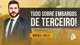 Tudo que você precisa saber sobre embargos de terceiro [upl. by Ecinrahs]