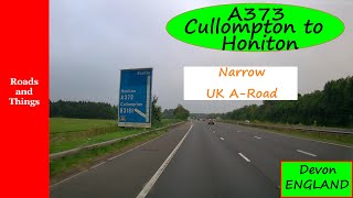 A373 M5 Cullompton to Honiton realtime route  high hedges • have to stop at times• [upl. by Lalage]