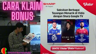 cara klaim bonus vidio platinum 3 bulan  google tv sharp [upl. by Natka394]