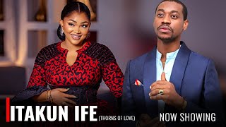 ITAKUN IFE THORNS OF LOVE  A Nigerian Yoruba Movie Starring  Mercy Aigbe Lateef Adedimeji [upl. by Adnohsel]