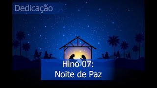 Hino 7 Noite de Paz [upl. by Assirod]