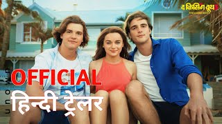 The Kissing Booth 3  Official Hindi Trailer  Netflix  हिन्दी ट्रेलर [upl. by Anertal809]