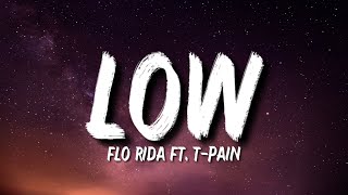 Flo Rida  Low Lyrics ft TPain quotApple Bottom jeans boots with the furquot Tiktok Song [upl. by Elleral]