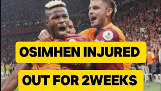 Osimhen Hamstring injury update osimhen galatasaray nigeria [upl. by Aeriel733]