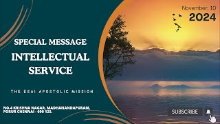 Live I Intellectual Service Special Message I 10 November 2024 [upl. by Eglanteen678]