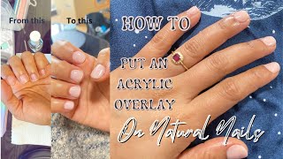 Acrylic Overlay on Natural Nails [upl. by Weatherley738]