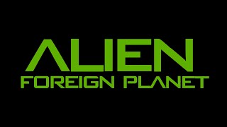 Alien Foreign Planet  An Alien Fan Film  Teaser Trailer [upl. by Ycal]