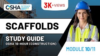 Study Guide For OSHA 10 Construction Training  Scaffold Safety  Module 10 [upl. by Atalayah]