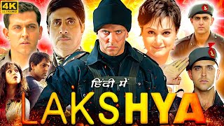 Lakshya 2004 Full Movie In Hindi  Hrithik Roshan  Preity Zinta  Amitabh Bachchan  Review amp Facts [upl. by Ahsiekel312]