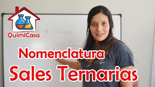 SALES TERNARIAS O NEUTRAS Nomenclatura completa y formulación  Lic Yésica Castillo [upl. by Amrita]