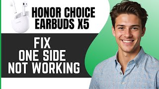 FIX Honor Choice Earbuds x5 One SIde Not Working [upl. by Aiela]