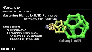 TS234 The Hybrid Modes cont see Description  Mastering Mandelbulb3D Formulas by Patrick C Cook [upl. by Nohcim344]