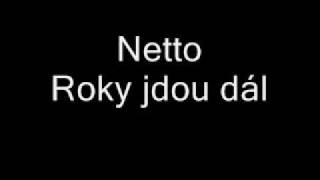 Netto  Roky jdou dál [upl. by Adniroc]