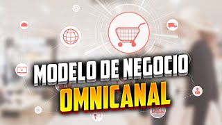 Modelo de negocio Omnicanal Cómo Funciona y Ejemplos 📊 Modelo Canvas 📊 [upl. by Nagle438]