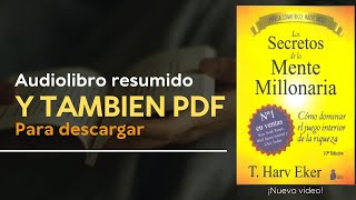 LOS SECRETOS DE LA MENTE MILLONARIA  Audiolibro Resumido 📖📚  y Como descargar en pdf [upl. by Aihsatan]