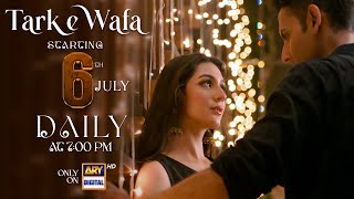 TarkeWafa  Starting Tomorrow at 700 PM  only on ARYDigital [upl. by Eneloj868]