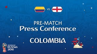 2018 FIFA World Cup Russia™  COL vs ENG  Colombia PreMatch Press Conference [upl. by Podvin812]