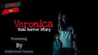 Veronica 2017 Full Horror Movie Explained in Hindi [upl. by Ardnasyl315]