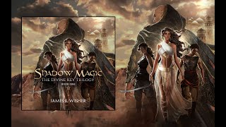 Shadow Magic Book 1 of The Divine Key Trilogy an Unabridged Epic Fantasy Audiobook [upl. by Nhar759]