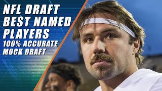 NFL Draft Best Named Players 2019 [upl. by Spalla857]