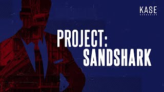 Project Sandshark  Kase Scenarios [upl. by Aihsekan463]