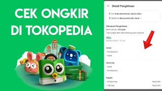 Cara Cek Ongkir Ongkos Kirim di Tokopedia [upl. by Ravi638]